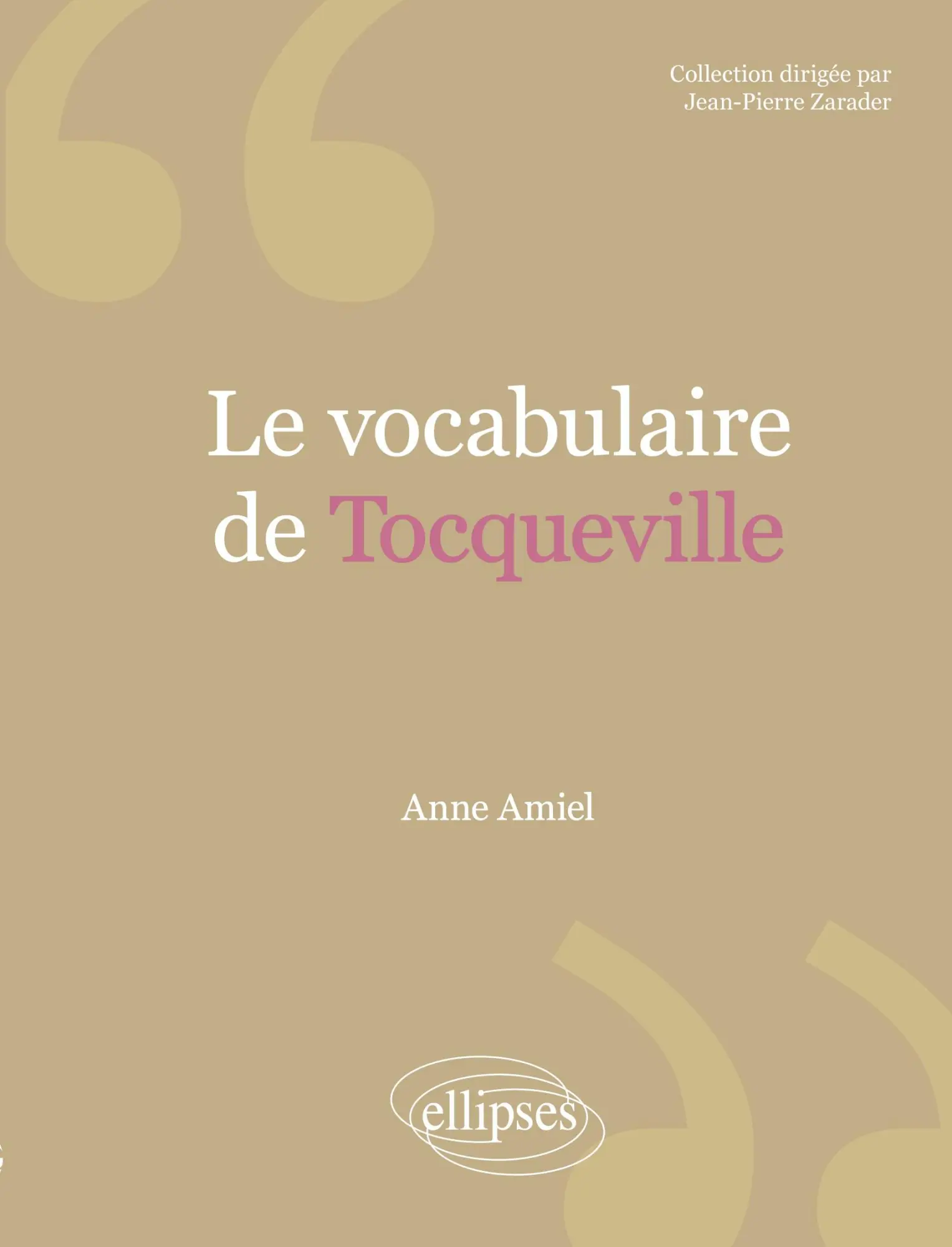 Cover: 9782729808990 | vocabulaire de Tocqueville (Le) | Anne Amiel | Taschenbuch | 2002