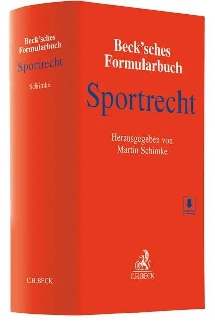 Cover: 9783406728990 | Beck'sches Formularbuch Sportrecht | Martin Schimke | Buch | XXXVI