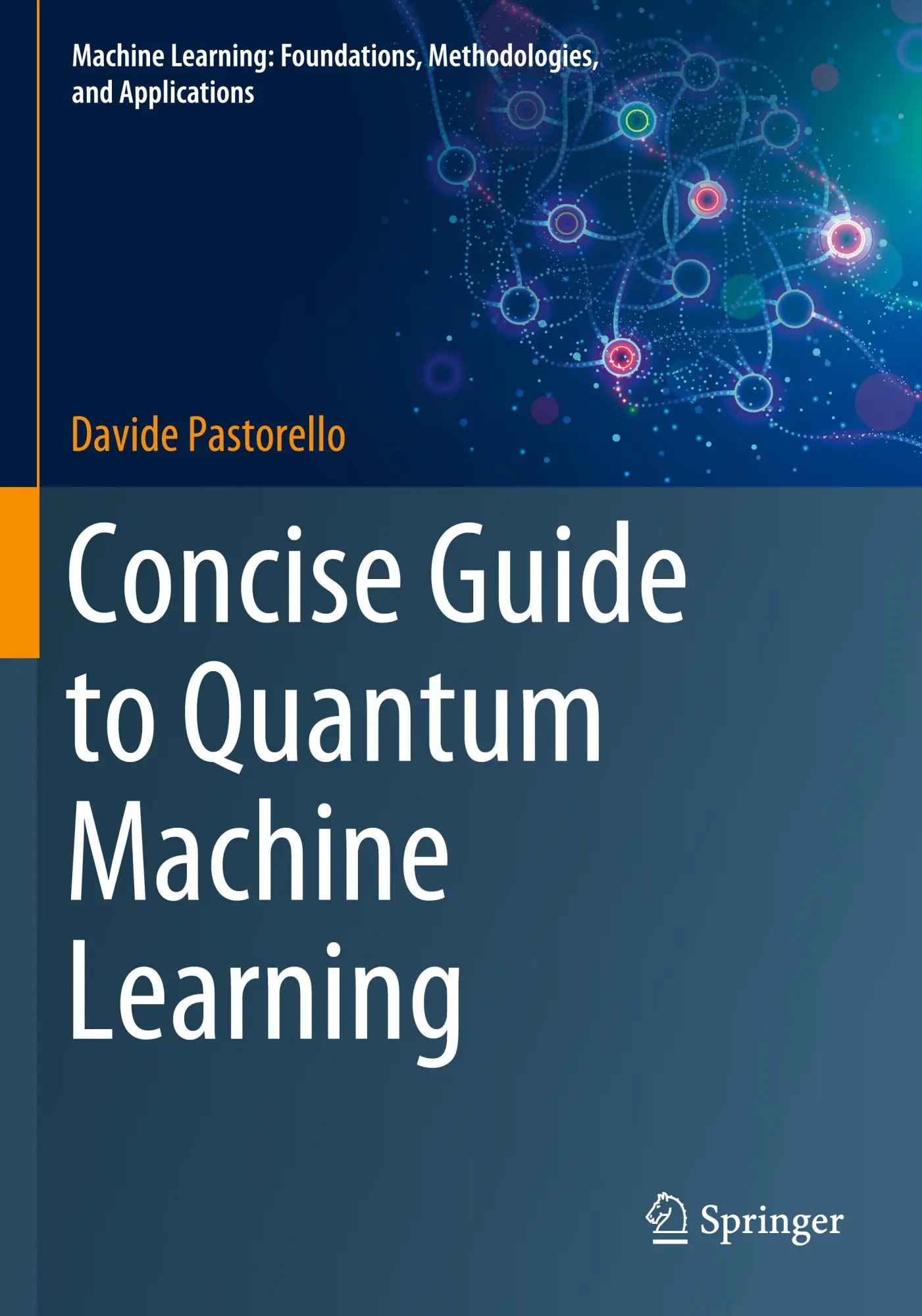 Cover: 9789811968990 | Concise Guide to Quantum Machine Learning | Davide Pastorello | Buch