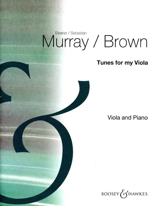 Cover: 9790060038990 | Tunes for my Viola | Sebastian Brown_Eleonor Murray | Buch