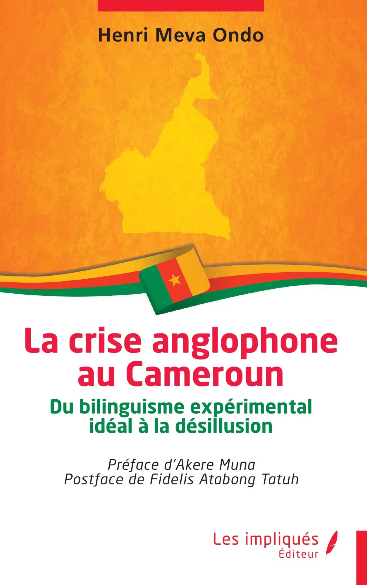 Cover: 9791042808990 | La crise anglophone au Cameroun | Henri Meva Ondo | Taschenbuch | 2025