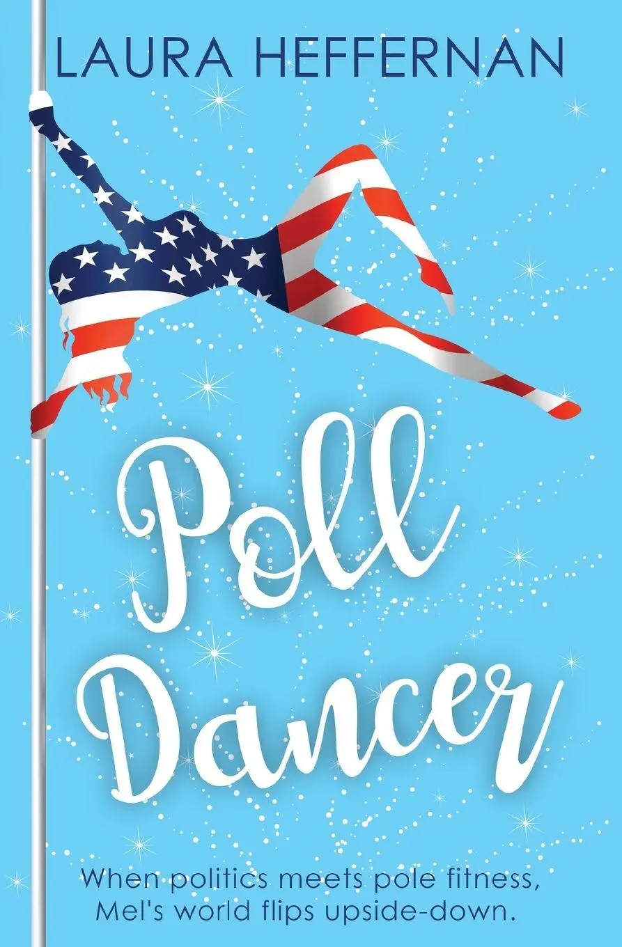 Cover: 9781956819090 | Poll Dancer | Laura Heffernan | Taschenbuch | Kartoniert / Broschiert