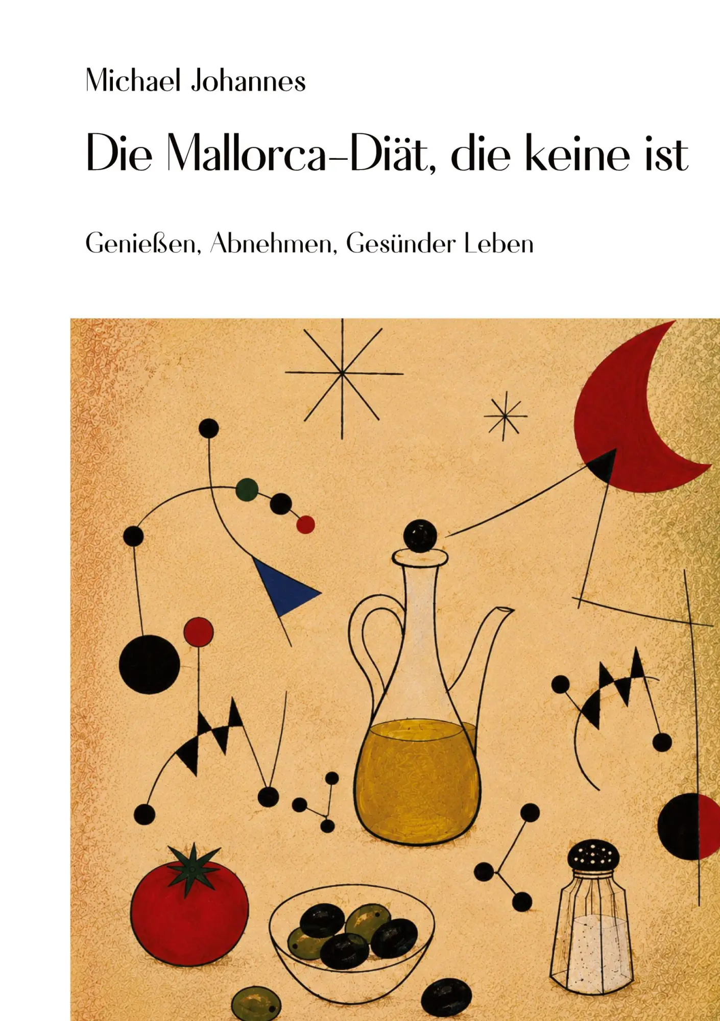 Cover: 9783384919090 | Die Mallorca Diät - die keine ist | Michael Johannes | Taschenbuch