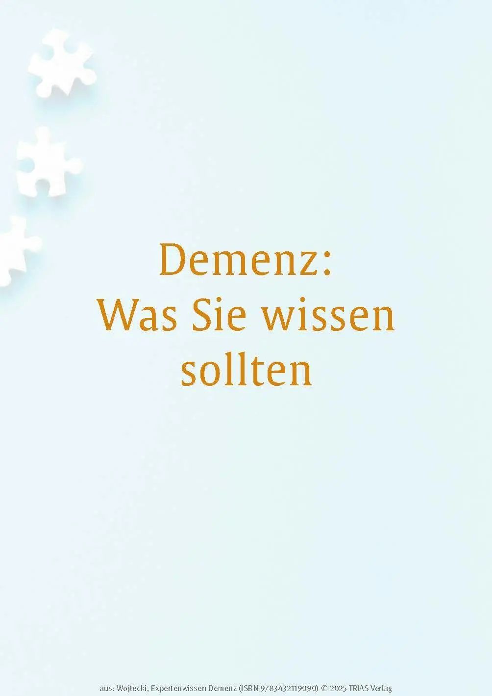 Bild: 9783432119090 | Expertenwissen: Demenz | Lars Wojtecki (u. a.) | Taschenbuch | 160 S.