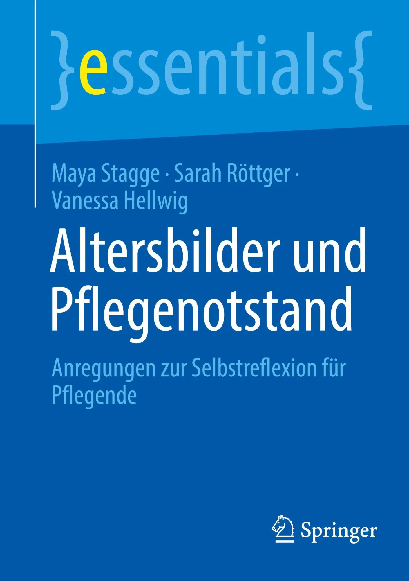Cover: 9783662729090 | Altersbilder und Pflegenotstand  | Maya Stagge (u. a.) | Taschenbuch