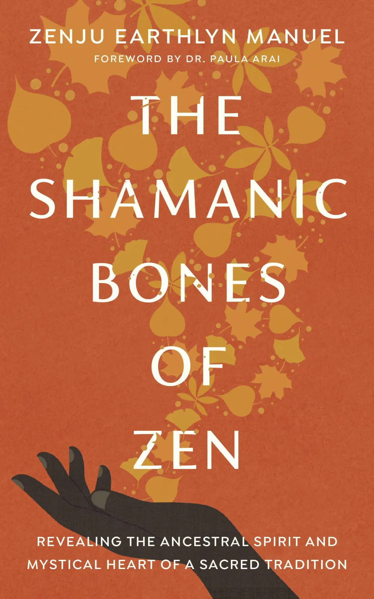 Cover: 9781611809190 | The Shamanic Bones of Zen | Zenju Earthlyn Manuel | Taschenbuch | 2022