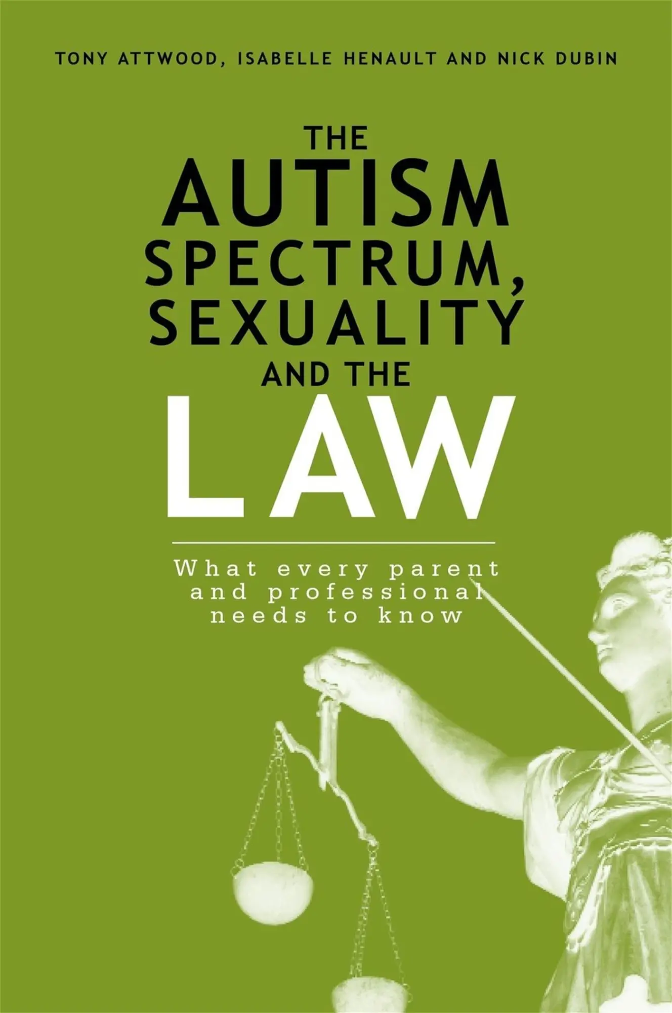 Cover: 9781849059190 | The Autism Spectrum, Sexuality and the Law | Nick Dubin (u. a.) | Buch