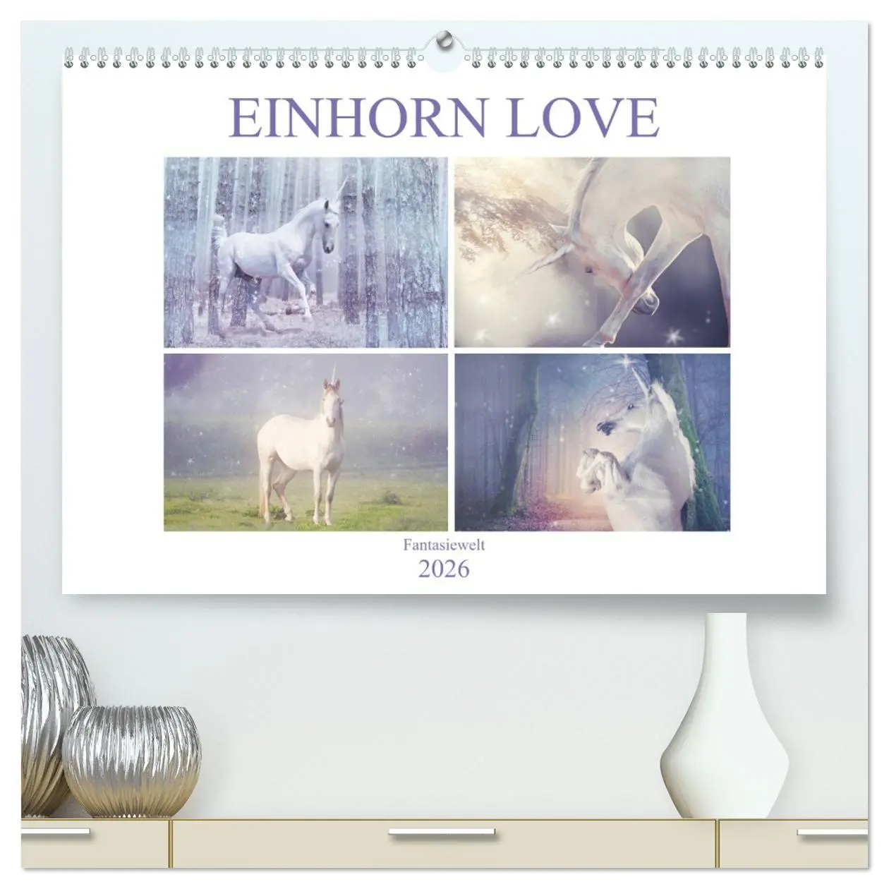 Cover: 9783457719190 | Einhorn Love - Fantasiewelt (hochwertiger Premium Wandkalender 2026...