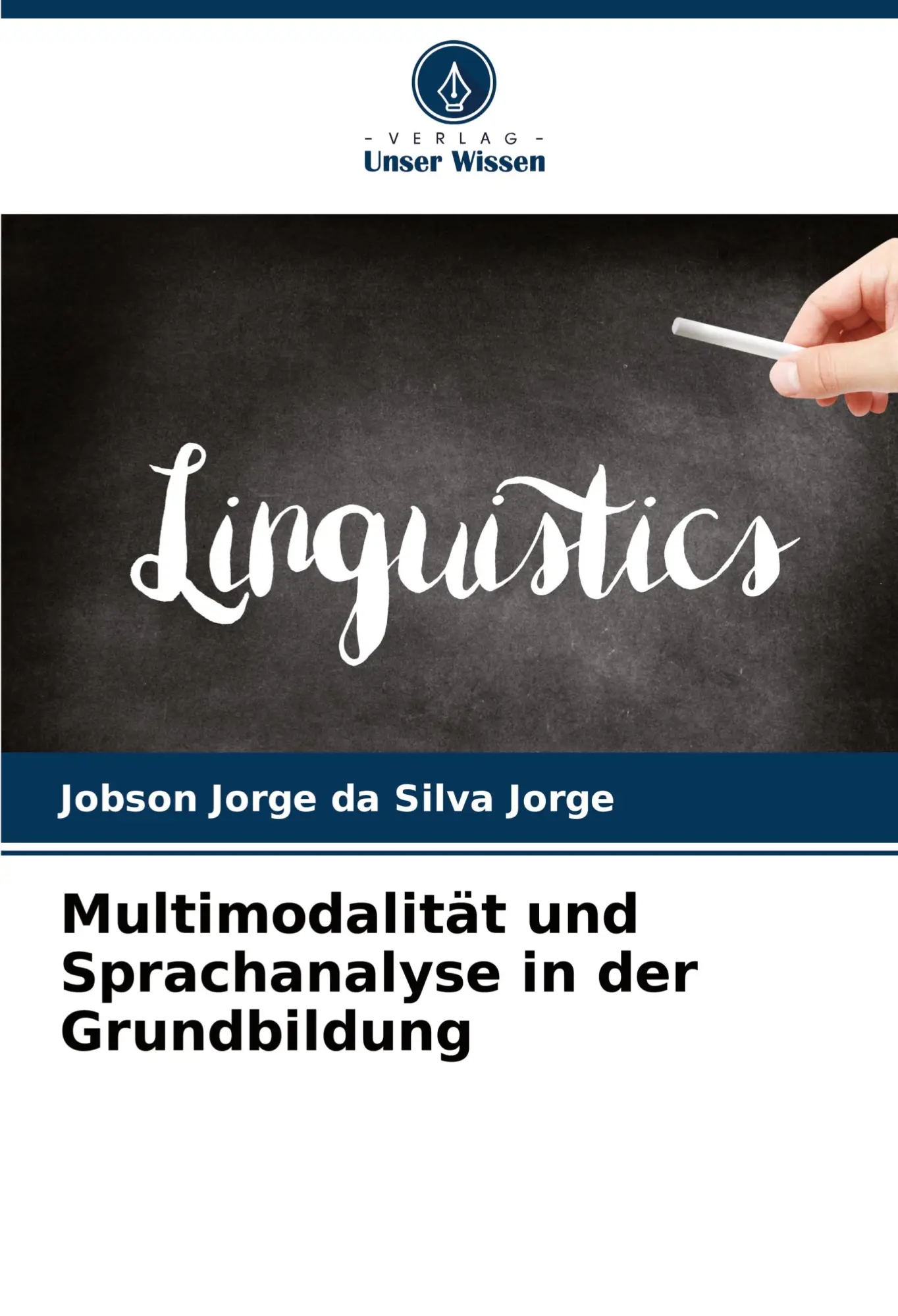 Cover: 9786207249190 | Multimodalität und Sprachanalyse in der Grundbildung | Jorge | Buch