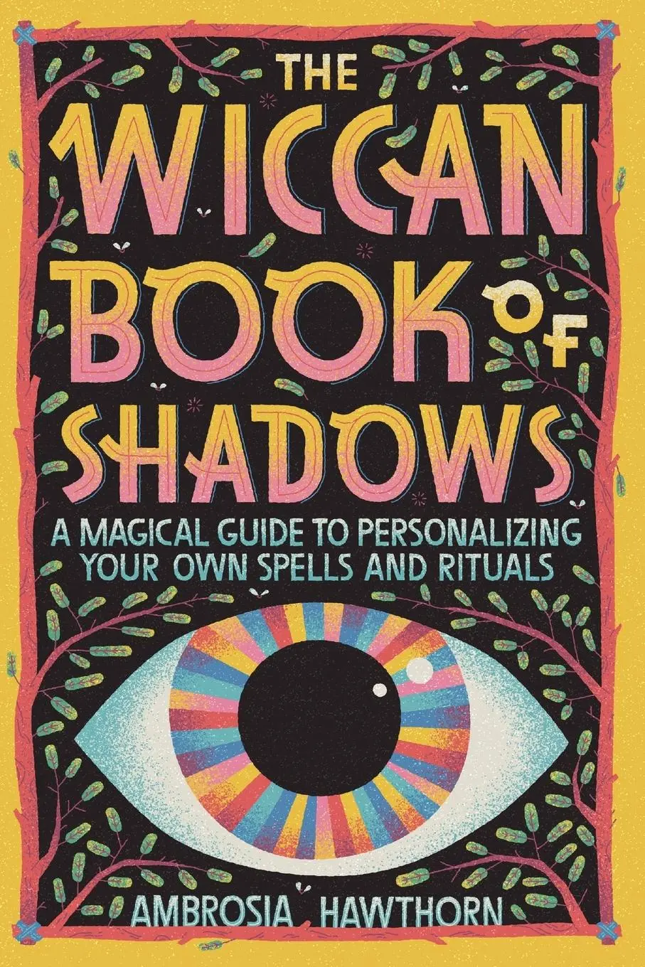 Cover: 9781647399290 | The Wiccan Book of Shadows | Ambrosia Hawthorn | Taschenbuch | 2020