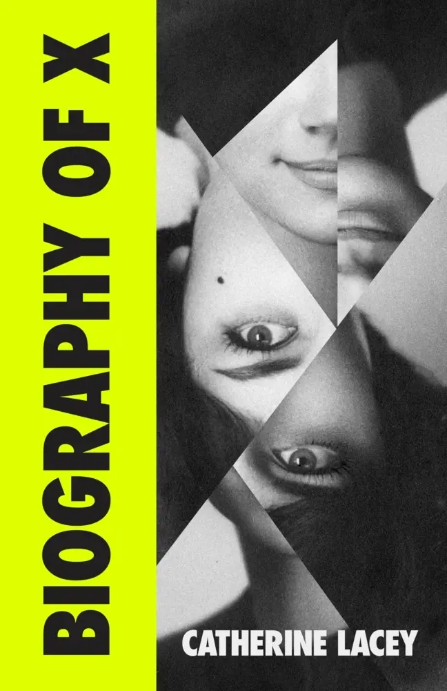 Cover: 9781783789290 | Biography of X | Catherine Lacey | Taschenbuch | 416 S. | Englisch