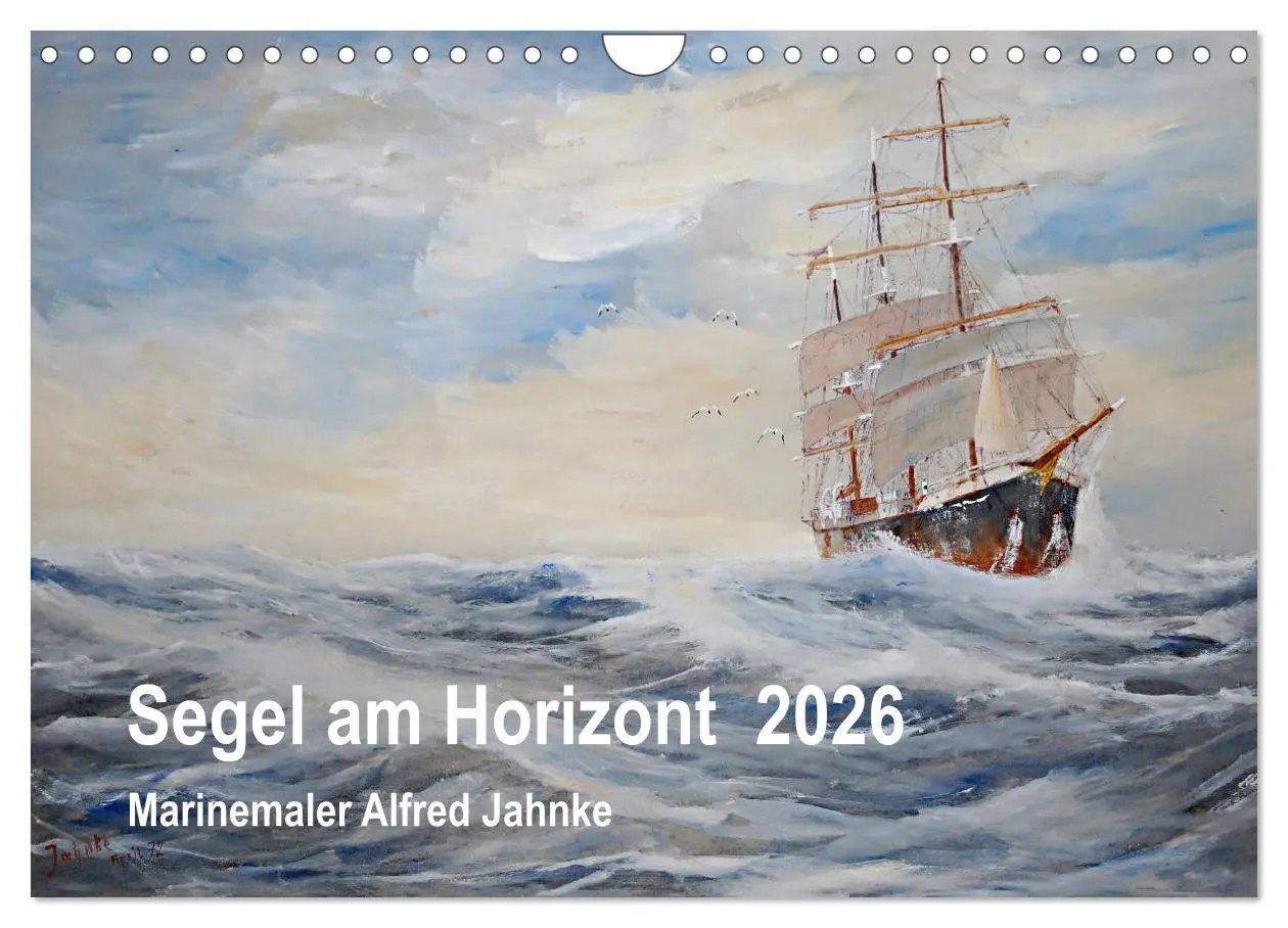 Cover: 9783457879290 | Segel am Horizont - Marinemaler Alfred Jahnke (Wandkalender 2026...