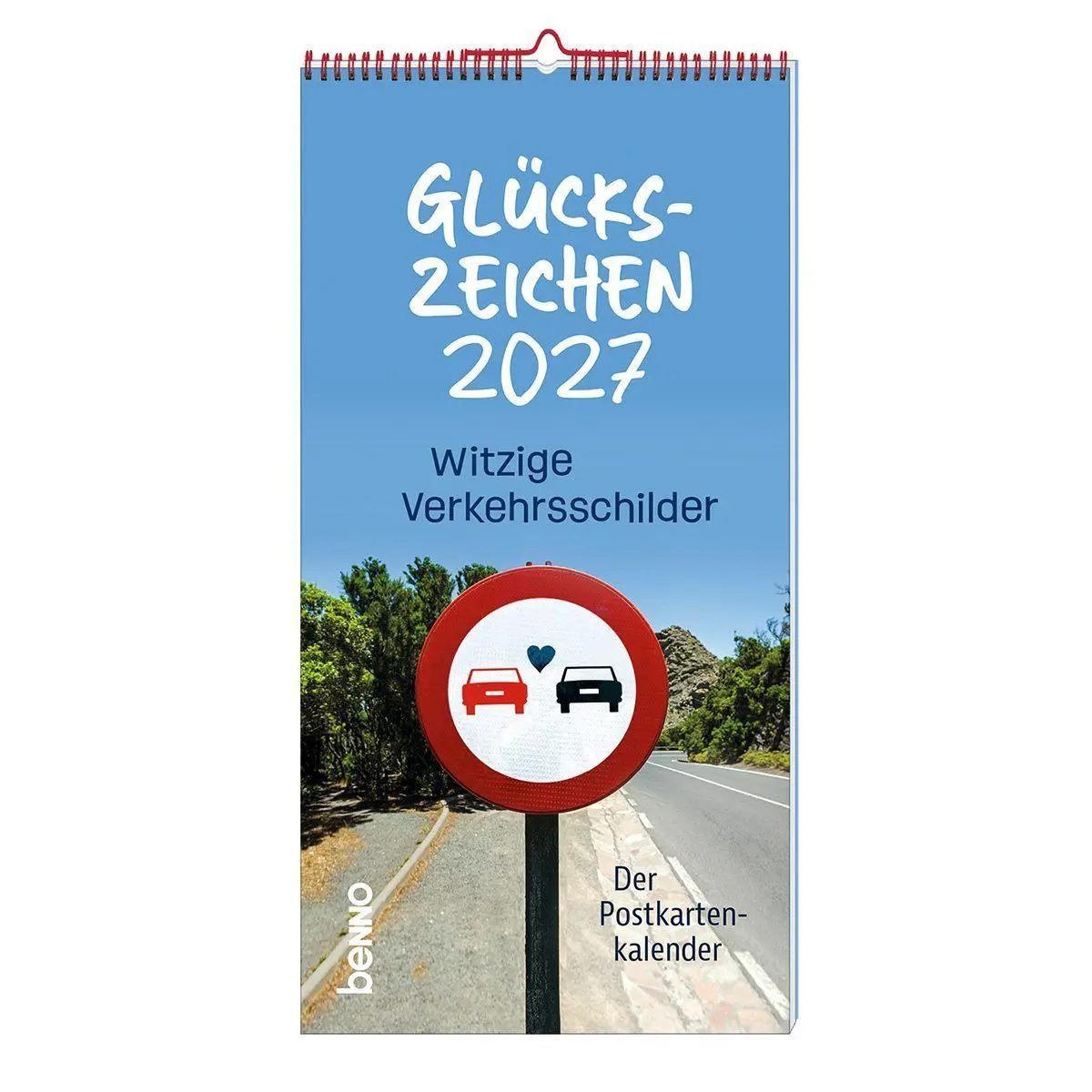 Cover: 9783746269290 | Glückszeichen 2027 | Witzige Verkehrsschilder - Der Postkartenkalender