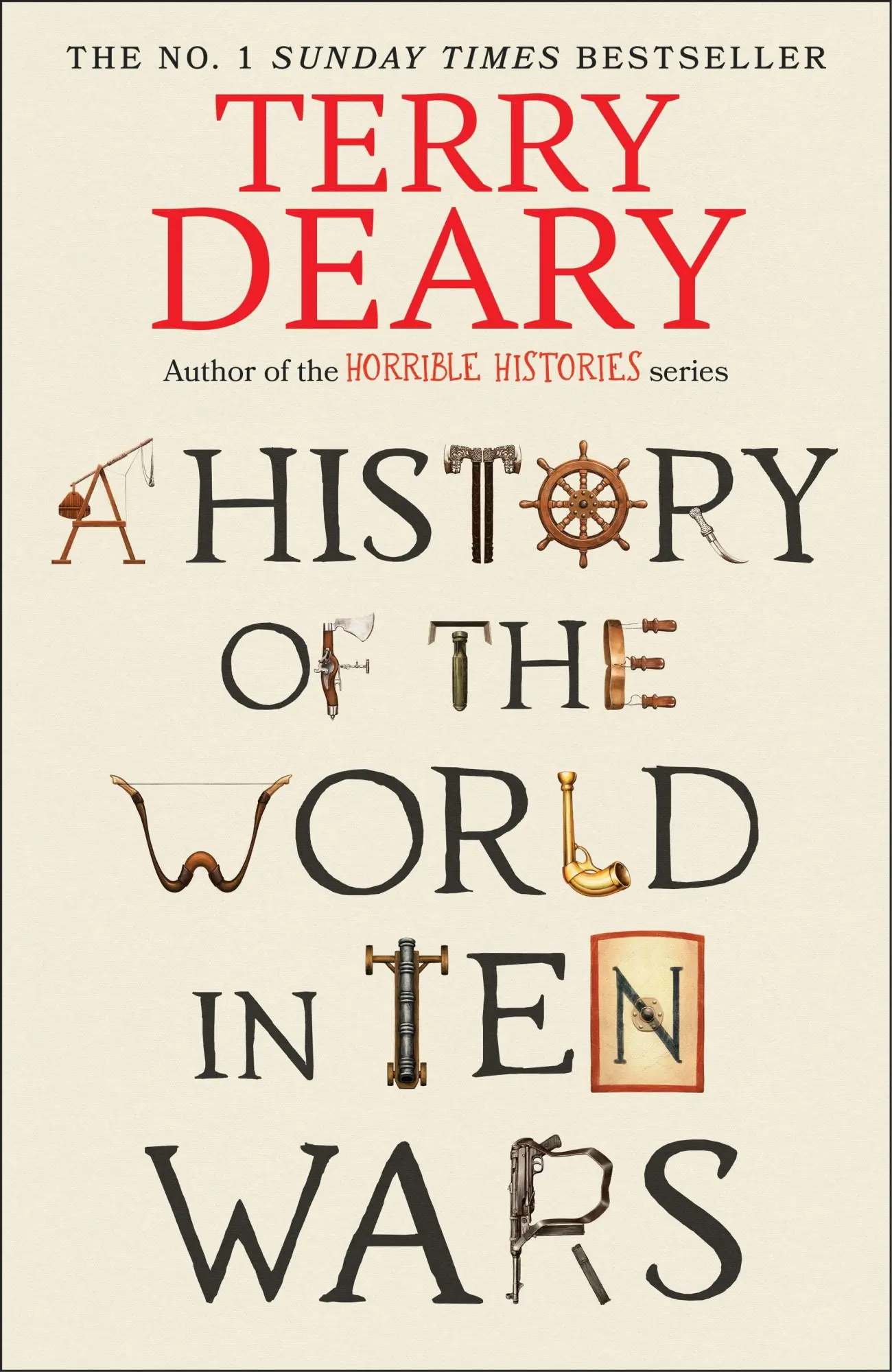 Cover: 9780857509390 | A History of The World in Ten Wars | Terry Deary | Taschenbuch | 2026