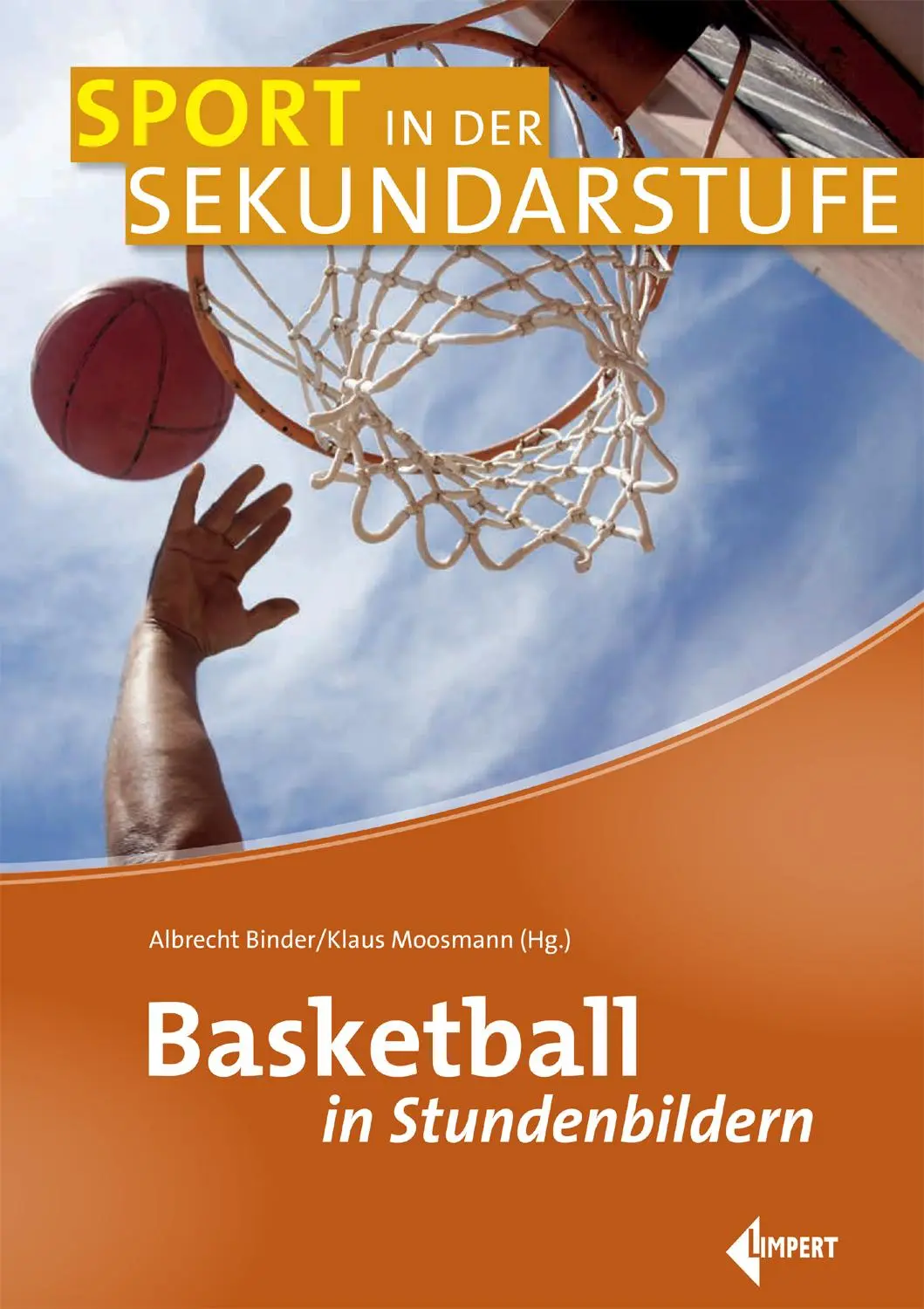 Cover: 9783785319390 | Basketball in Stundenbildern | Albrecht Binder (u. a.) | Taschenbuch Cover: 9783785319390 | Basketball in Stundenbildern | Albrecht Binder (u. a.) | Taschenbuch