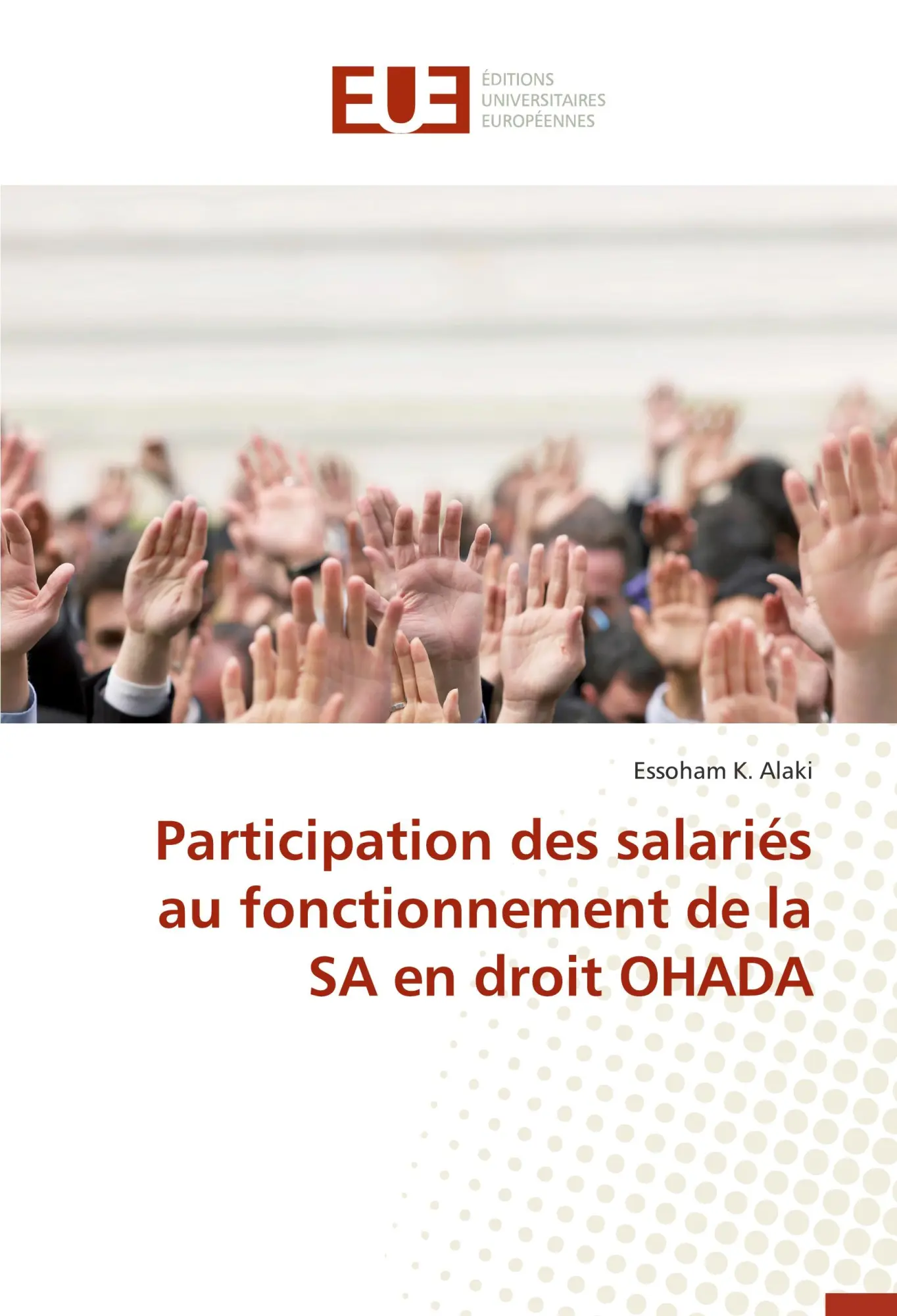 Cover: 9783841749390 | Participation des salariés au fonctionnement de la SA en droit OHADA