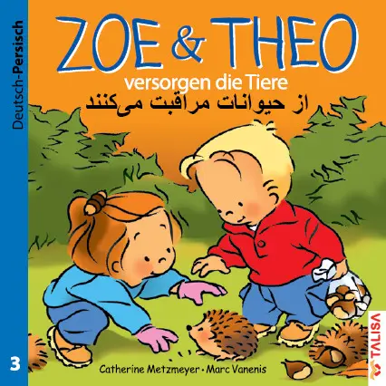 Cover: 9783939619390 | ZOE &amp; THEO versorgen die Tiere (D-Persisch) | Zweisprachige Ausgabe