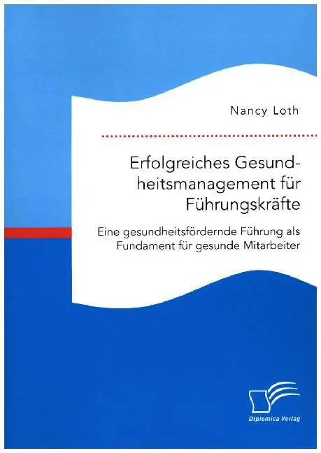 Cover: 9783959349390 | Erfolgreiches Gesundheitsmanagement für Führungskräfte. Eine...