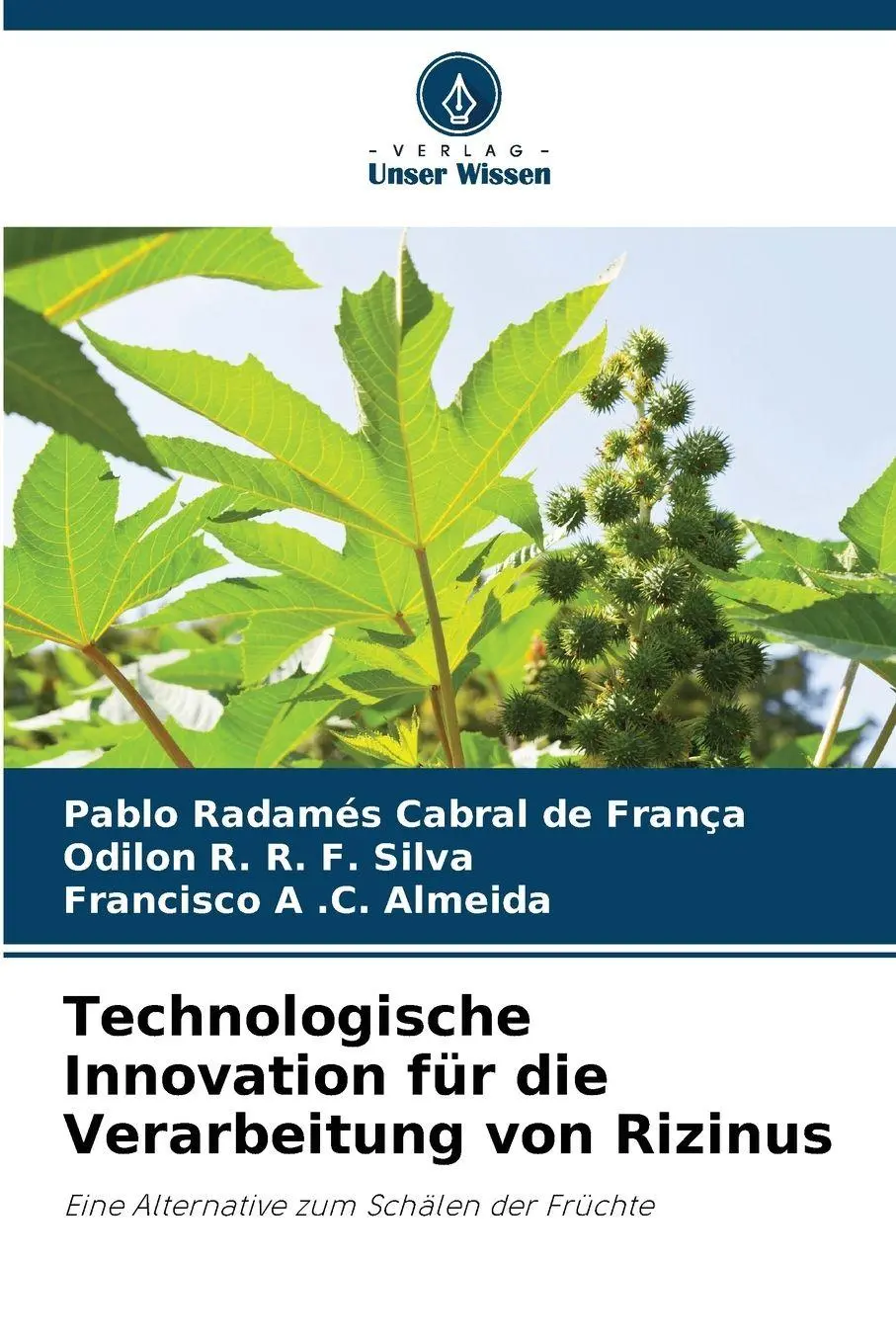 Cover: 9786209209390 | Technologische Innovation für die Verarbeitung von Rizinus | Buch