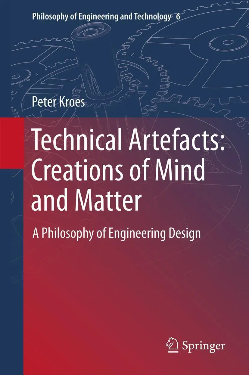 Cover: 9789400739390 | Technical Artefacts: Creations of Mind and Matter | Peter Kroes | Buch