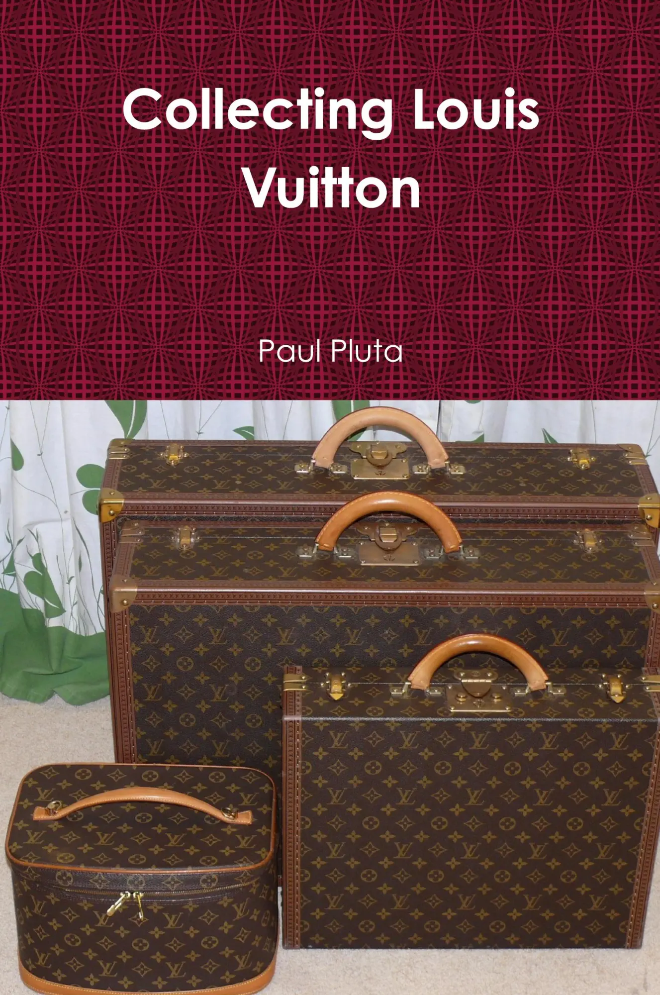 Cover: 9781446169490 | Collecting Louis Vuitton | Paul Pluta | Taschenbuch | Englisch | 2010