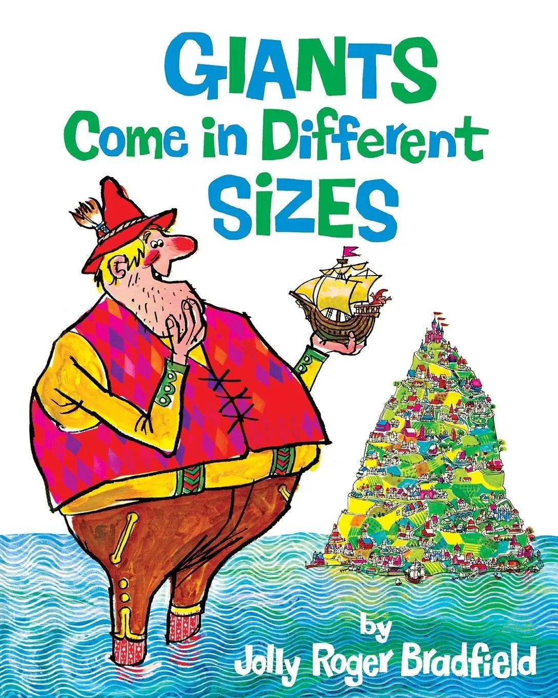 Cover: 9781948959490 | Giants Come in Different Sizes | Jolly Roger Bradfield | Taschenbuch