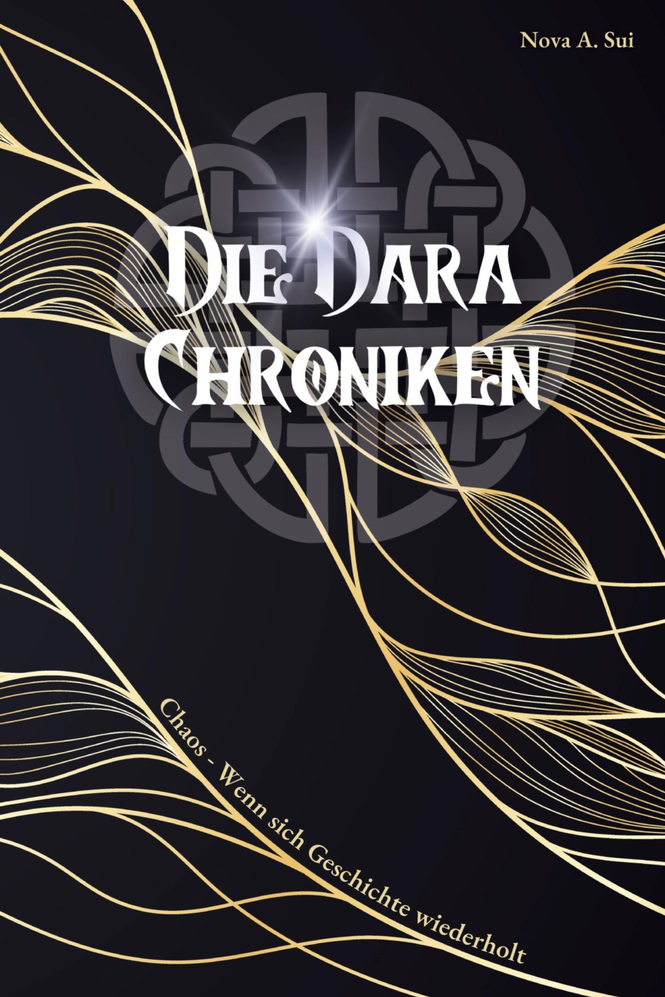 Cover: 9783384289490 | Die Dara Chroniken | Chaos - Wenn sich Geschichte wiederholt | Sui