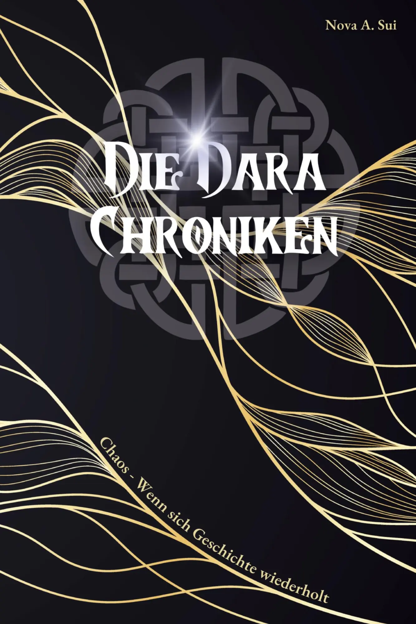 Cover: 9783384289490 | Die Dara Chroniken | Chaos - Wenn sich Geschichte wiederholt | Sui
