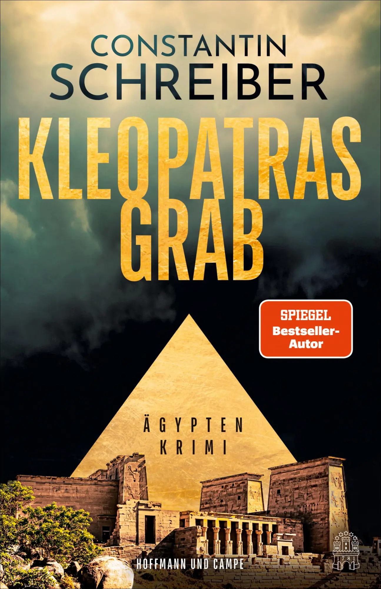 Cover: 9783455019490 | Kleopatras Grab | Constantin Schreiber | Taschenbuch | 320 S. | 2025