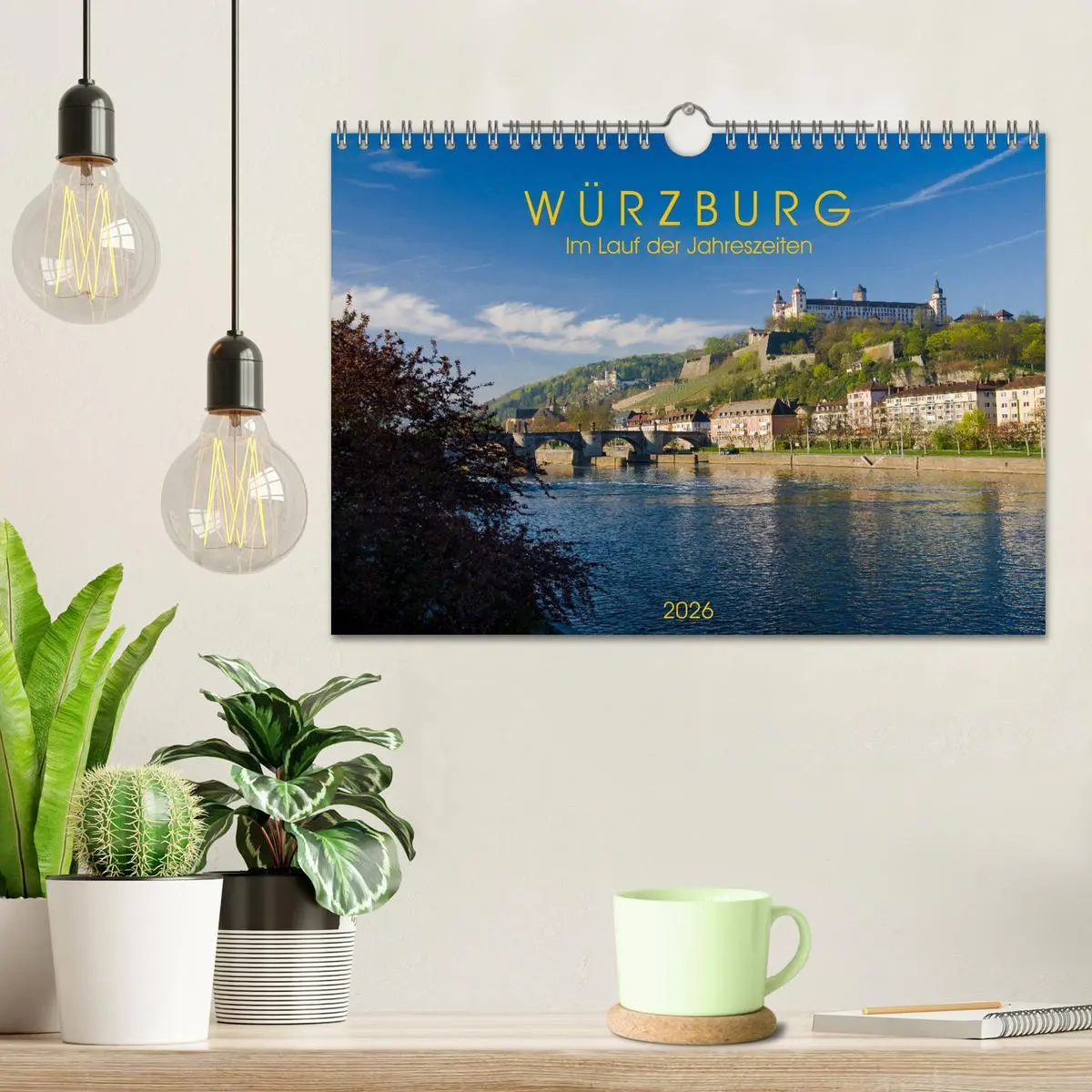 Bild: 9783516189490 | Würzburg - Im Lauf der Jahreszeiten (Wandkalender 2026 DIN A4...