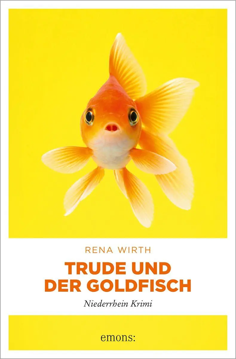 Cover: 9783740829490 | Trude und der Goldfisch | Rena Wirth | Taschenbuch | Niederrhein Krimi