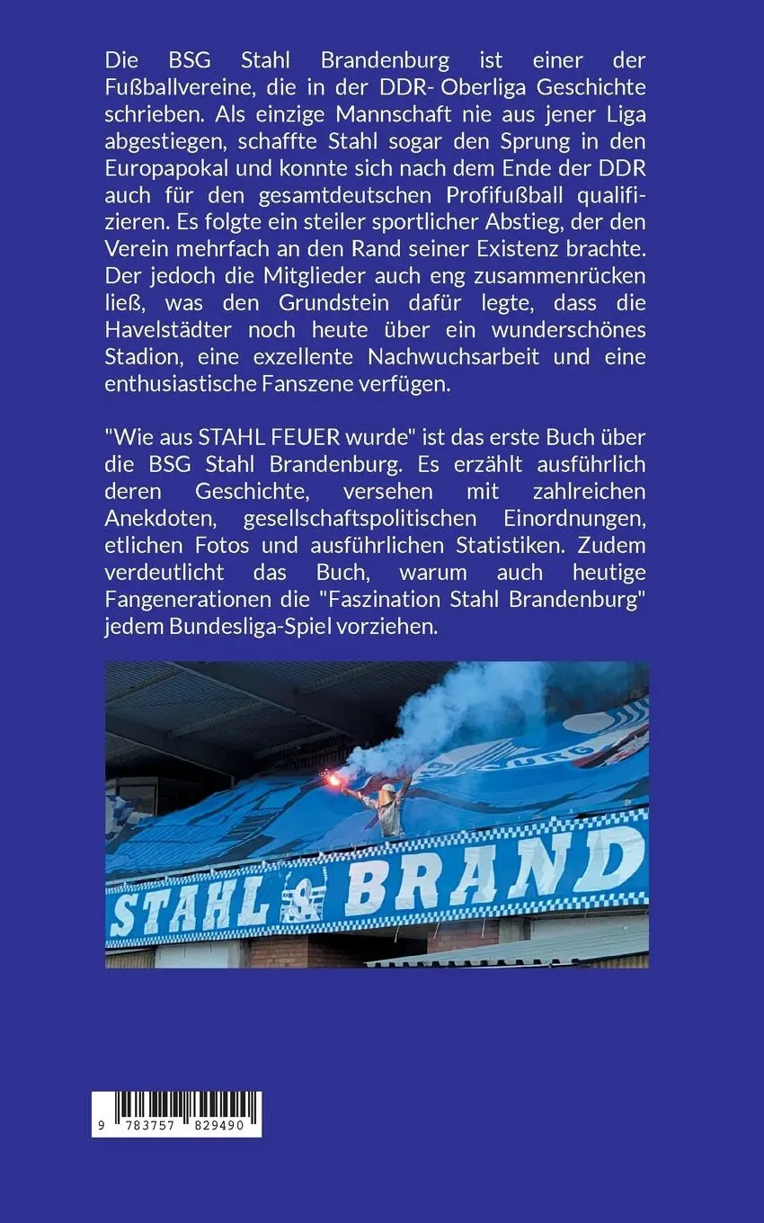Rückseite: 9783757829490 | Wie aus STAHL FEUER wurde | Die Geschichte der BSG Stahl Brandenburg