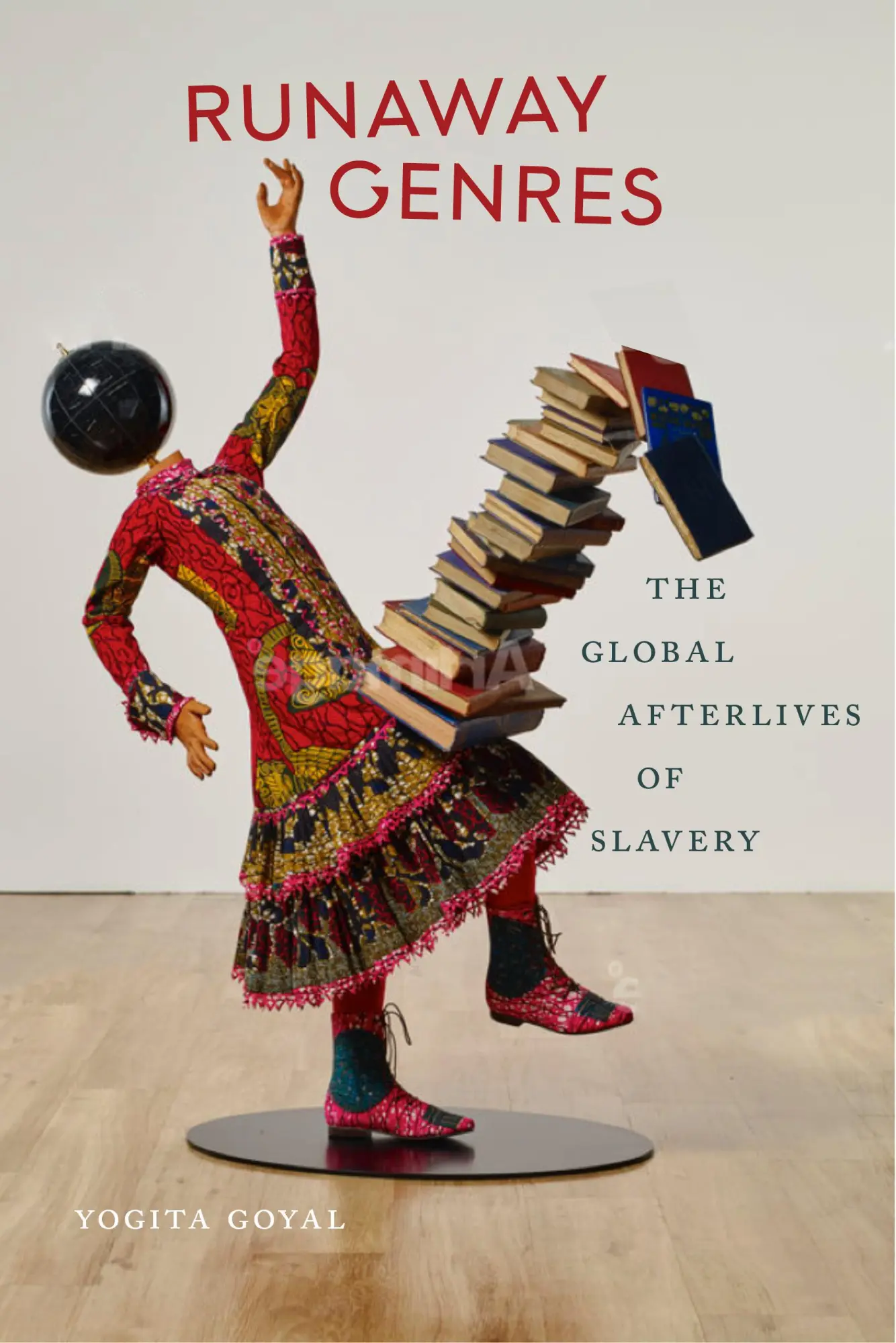 Cover: 9781479829590 | Runaway Genres – The Global Afterlives of Slavery | Yogita Goyal