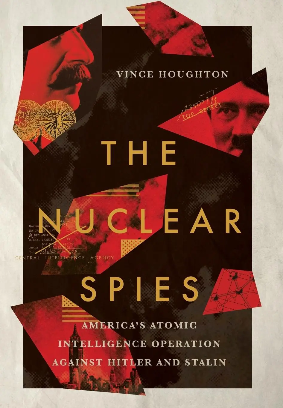 Cover: 9781501739590 | Nuclear Spies | Vince Houghton | Buch | Einband - fest (Hardcover)