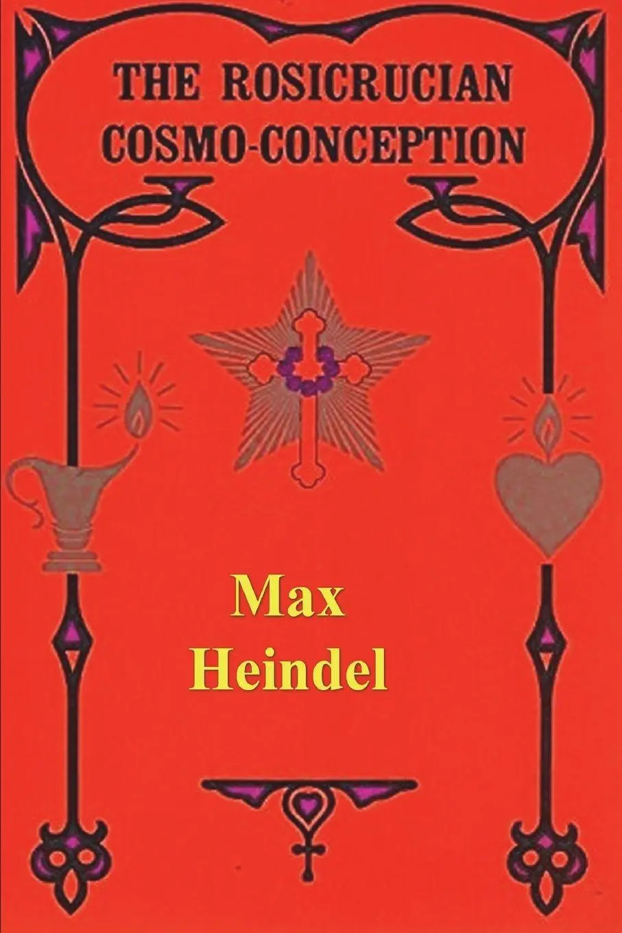 Cover: 9781773239590 | The Rosicrucian Cosmo Conception | Max Heindel | Taschenbuch | 2023