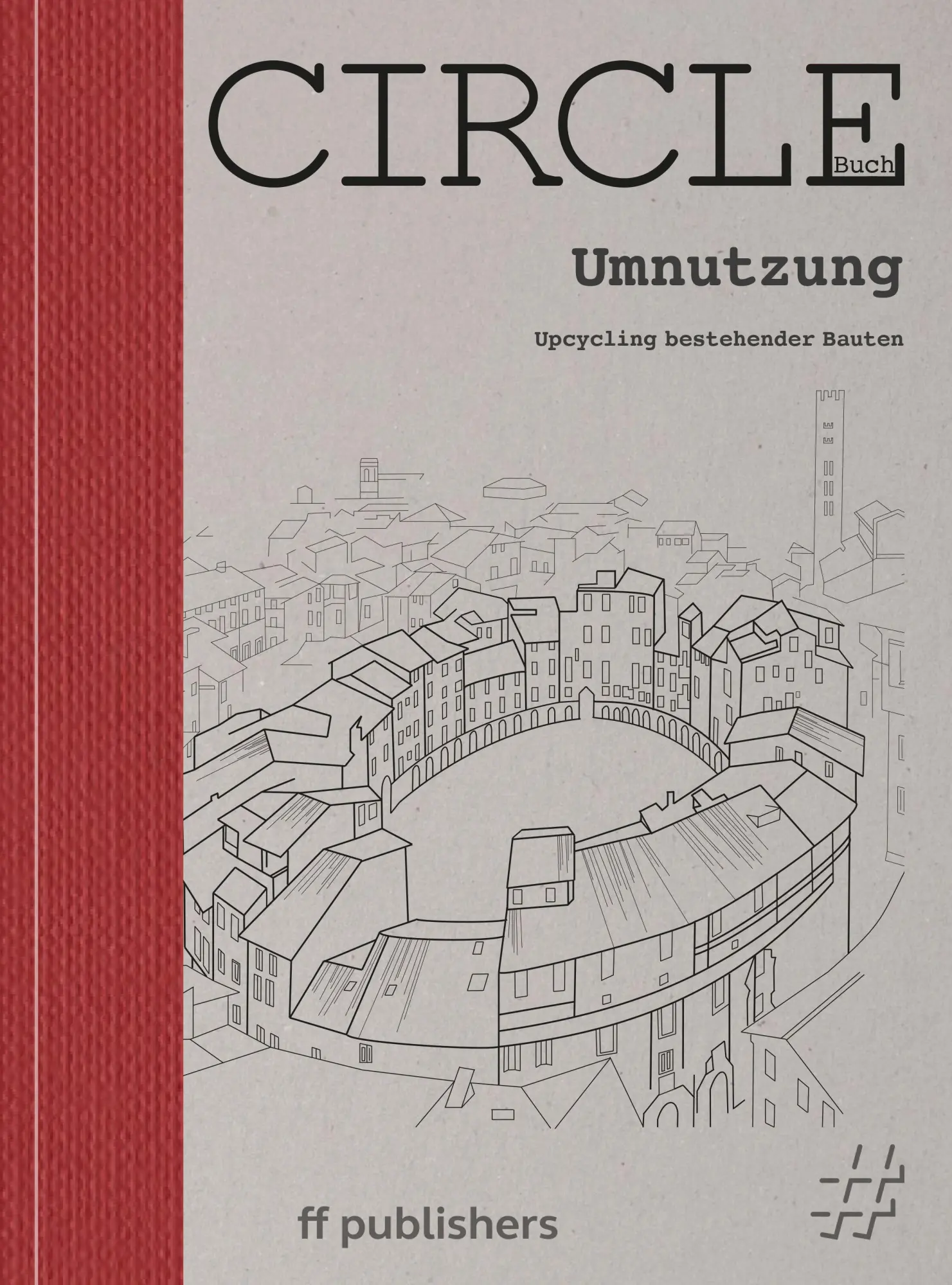 CRADLE Buch: Umnutzung