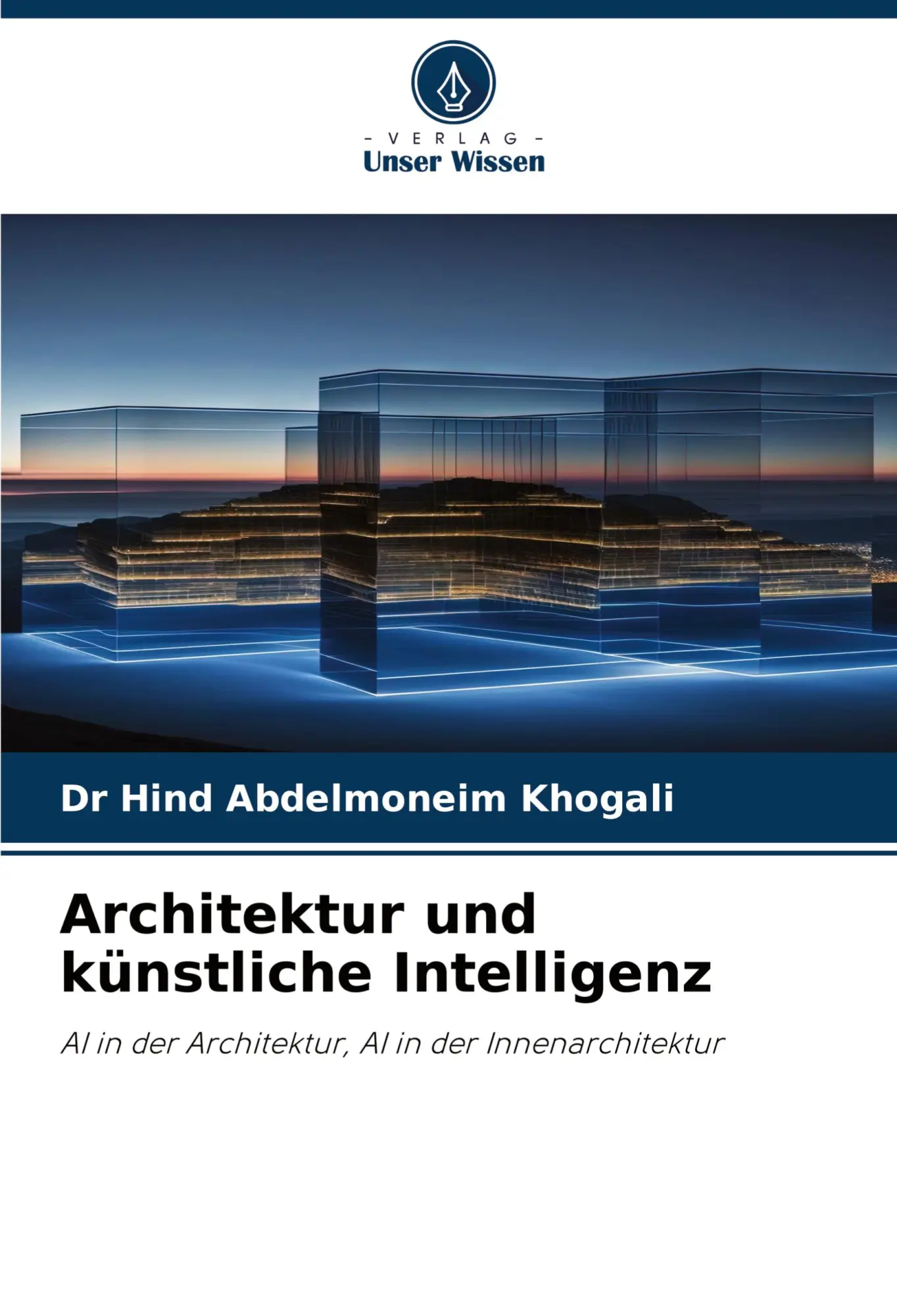 Cover: 9786208819590 | Architektur und künstliche Intelligenz | Hind Abdelmoneim Khogali