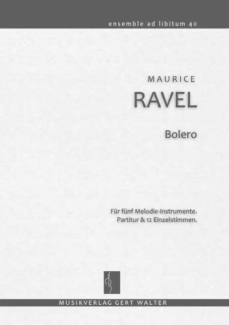 Cover: 9790700299590 | Ravel, M: Bolero | Maurice Ravel | Ensemble ad libitum | Geheftet