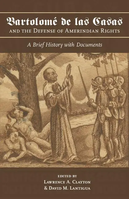 Cover: 9780817359690 | Bartolomé de Las Casas and the Defense of Amerindian Rights | Buch