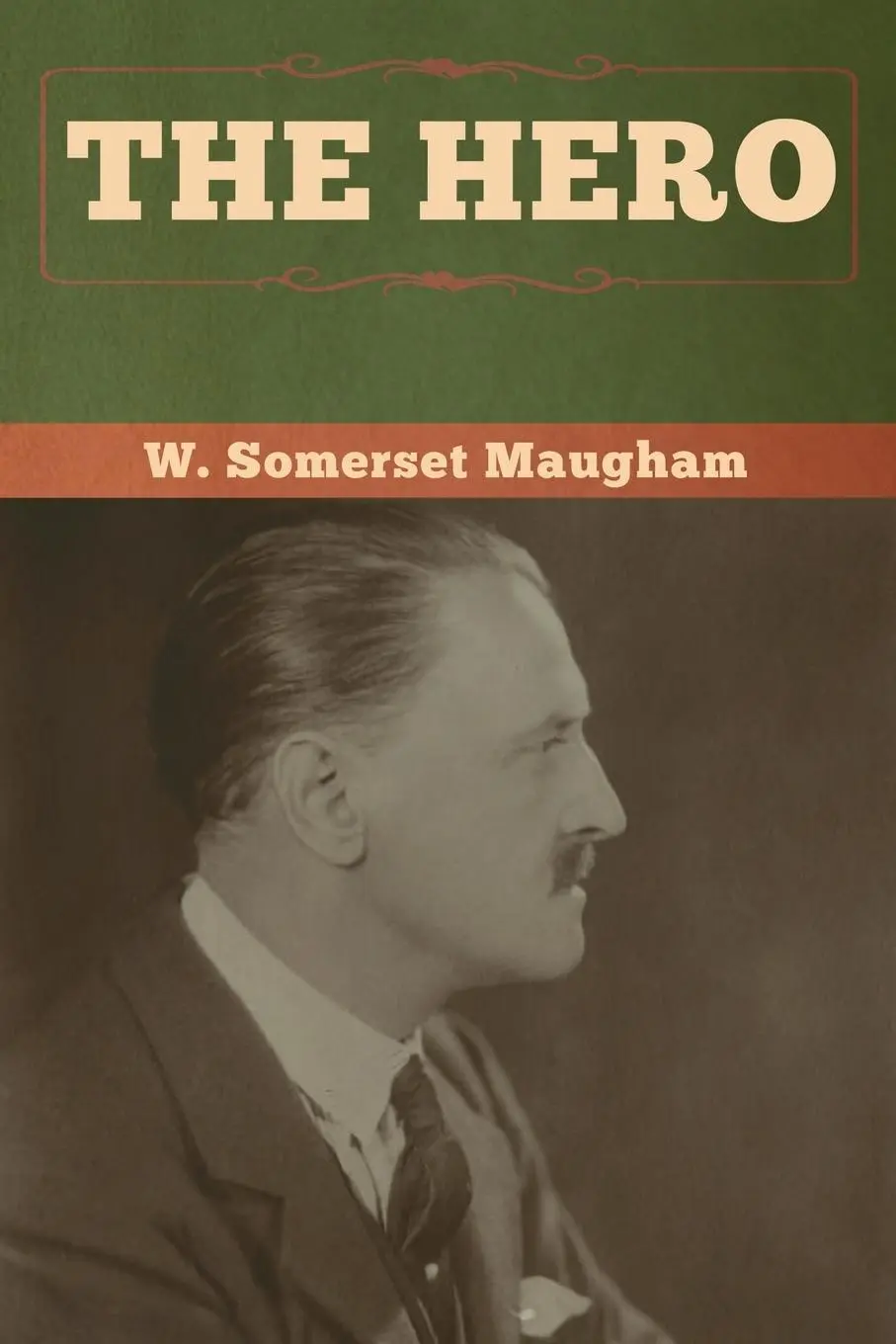 Cover: 9781618959690 | The Hero | W. Somerset Maugham | Taschenbuch | Kartoniert / Broschiert