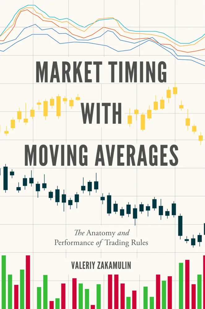 Cover: 9783319609690 | Market Timing with Moving Averages | Valeriy Zakamulin | Buch | xxxii