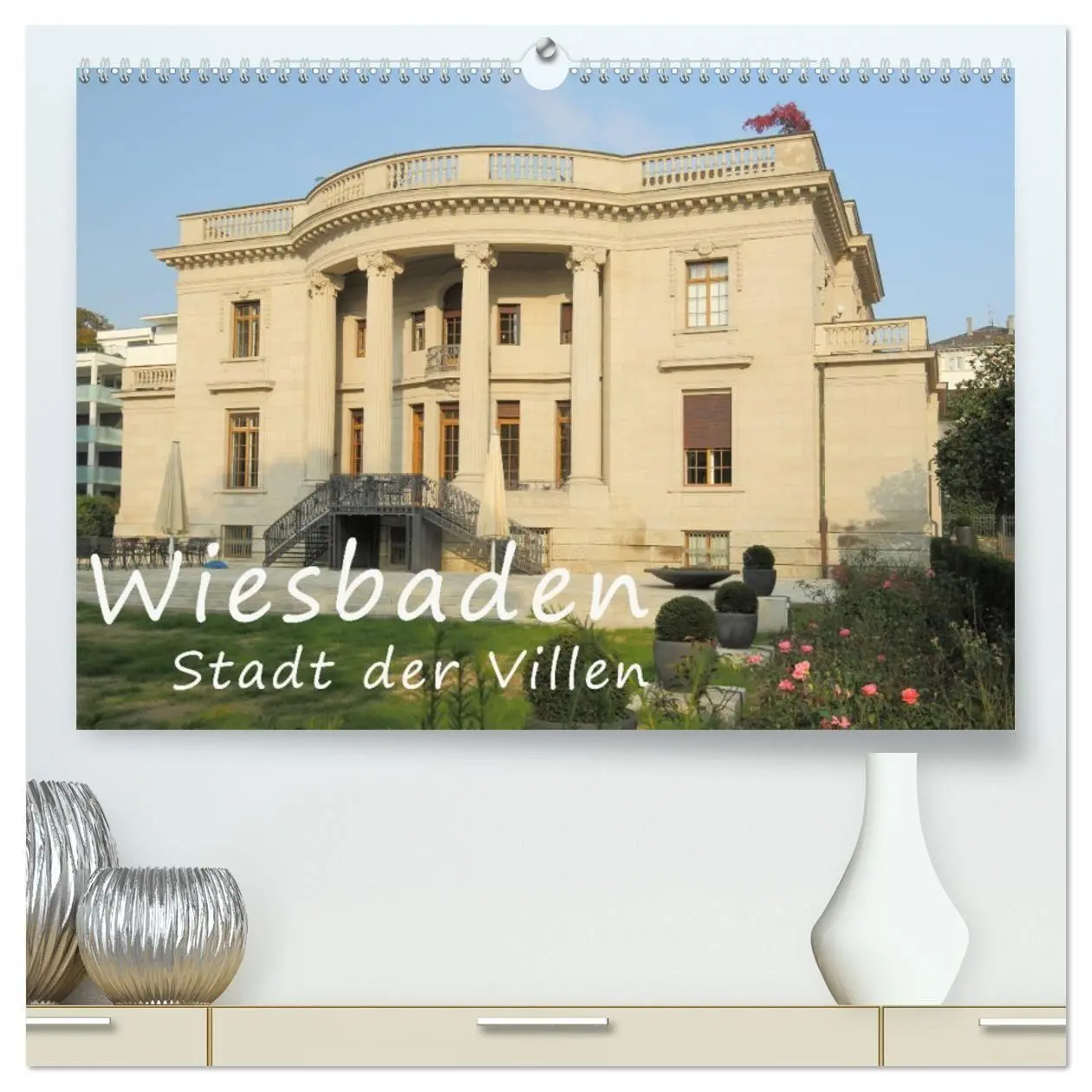 Cover: 9783569569690 | Wiesbaden - Stadt der Villen (hochwertiger Premium Wandkalender...