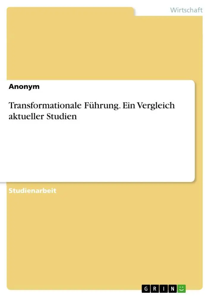Cover: 9783656829690 | Transformationale Führung. Ein Vergleich aktueller Studien | Anonymous