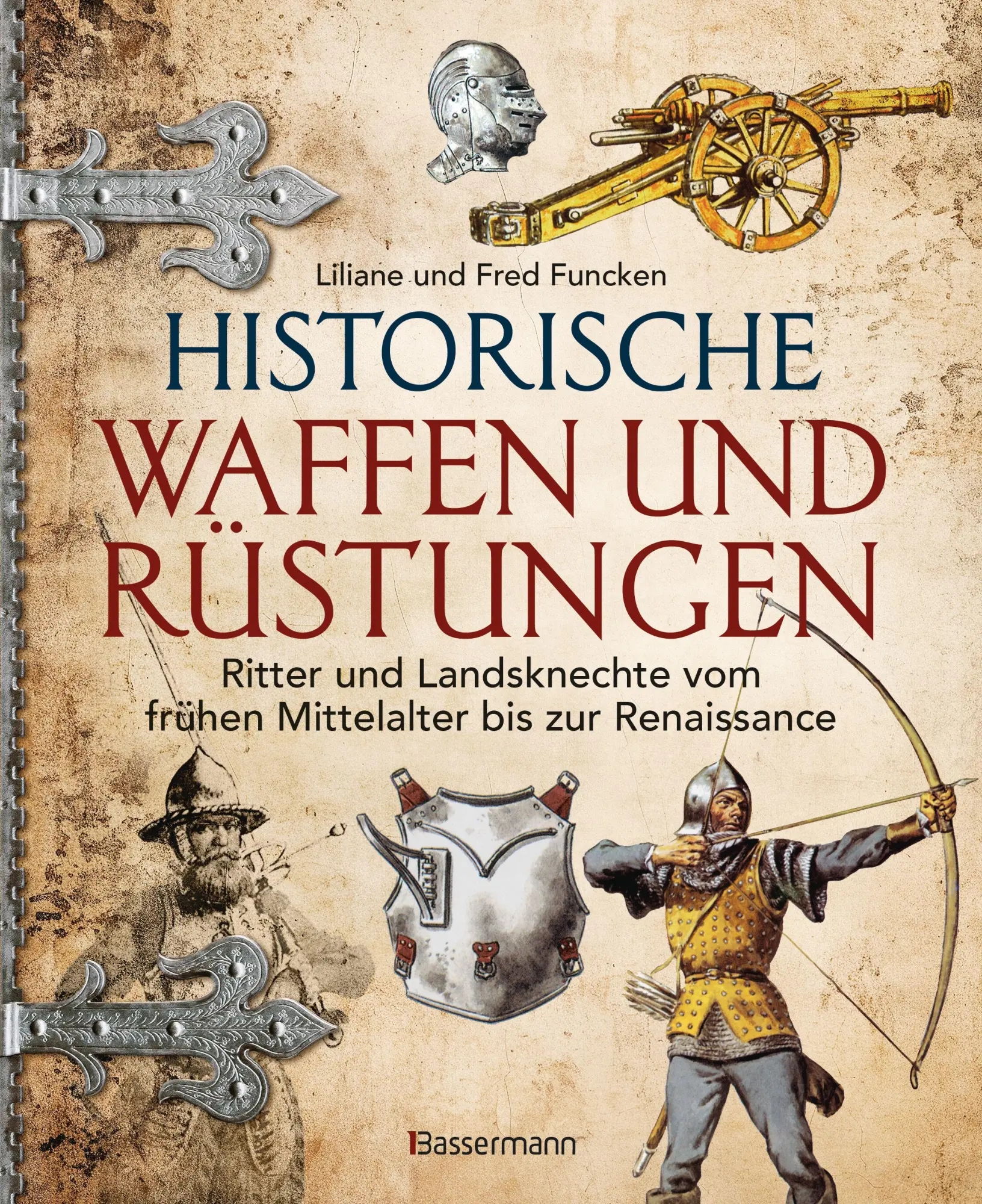 Cover: 9783809449690 | Historische Waffen und Rüstungen | Liliane und Fred Funcken | Buch