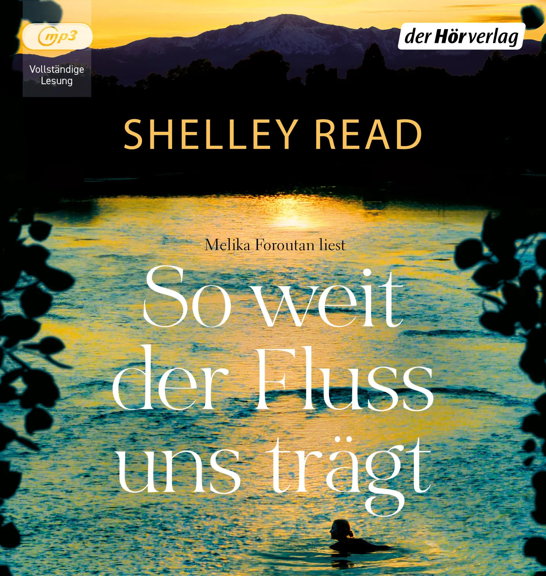 Cover: 9783844549690 | So weit der Fluss uns trägt | Shelley Read | MP3 | 2 Audio-CDs | 2023