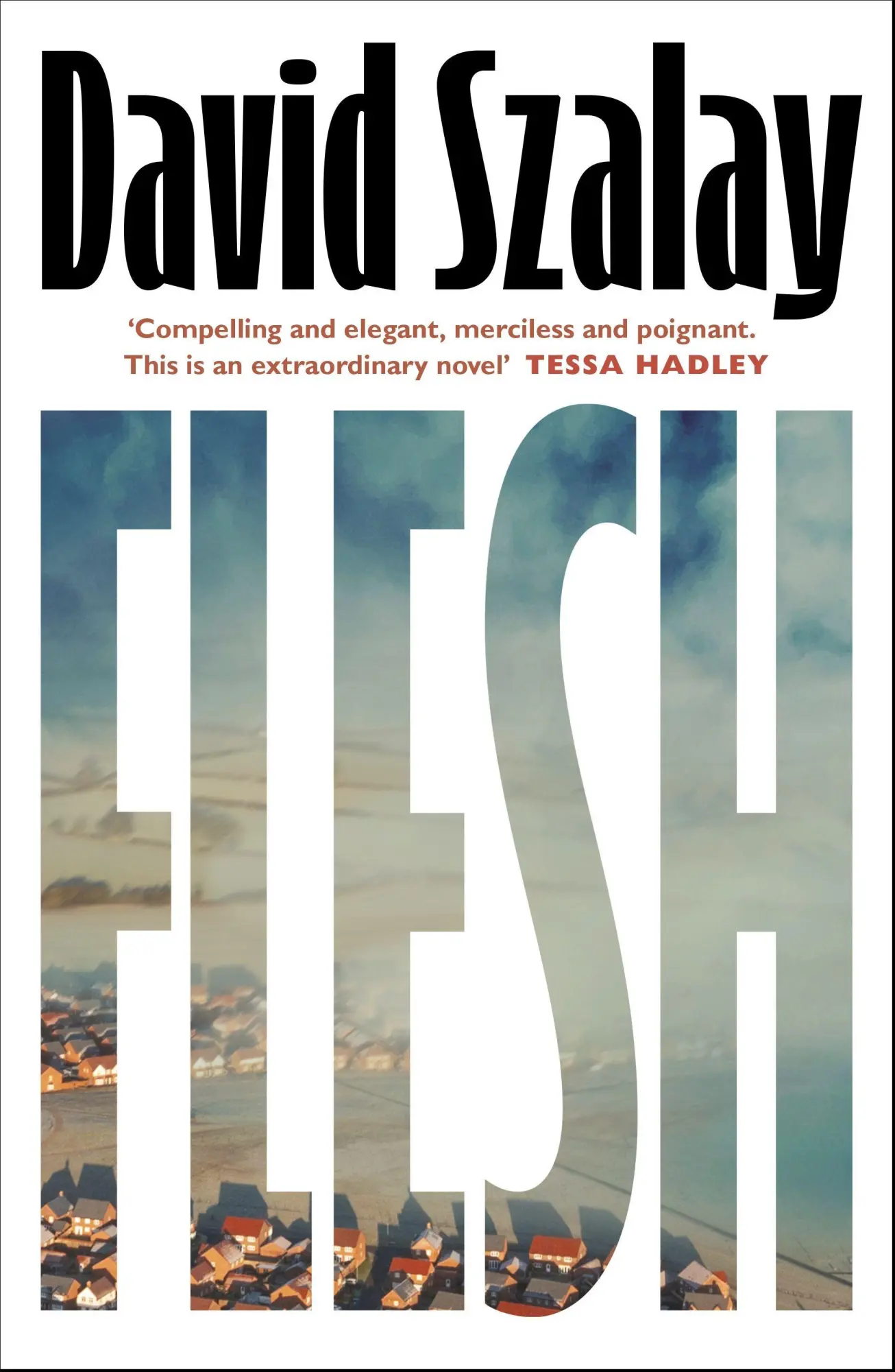 Cover: 9780224099790 | Flesh | David Szalay | Taschenbuch | 368 S. | Englisch | 2025