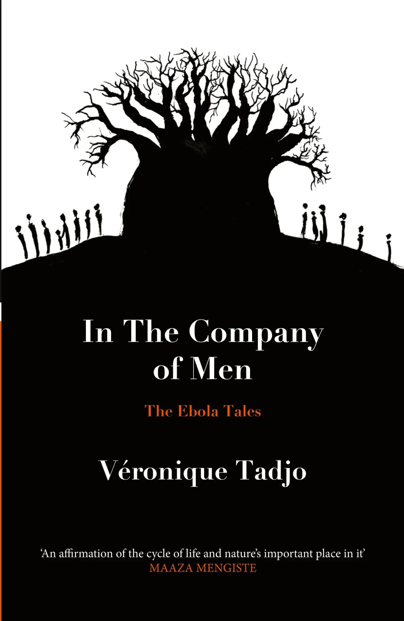Cover: 9781913109790 | In The Company of Men | The Ebola Tales | Veronique Tadjo | Buch
