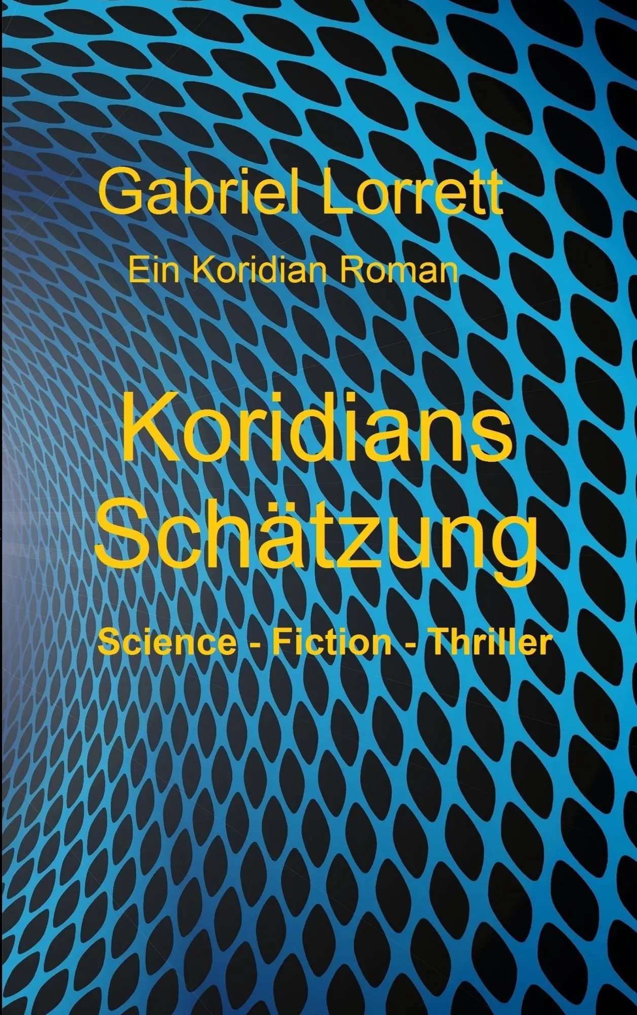 Koridians Schätzung: Ein Koridian Roman