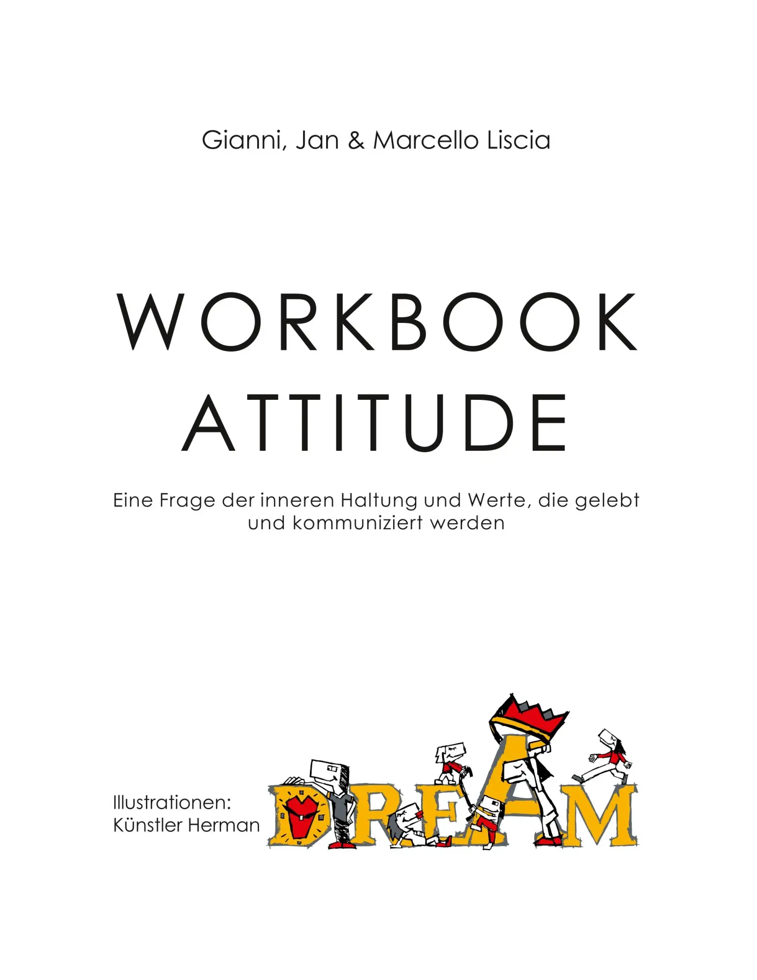 Cover: 9783752849790 | Workbook Attitude | Gianni Liscia (u. a.) | Taschenbuch | 60 S. | 2018