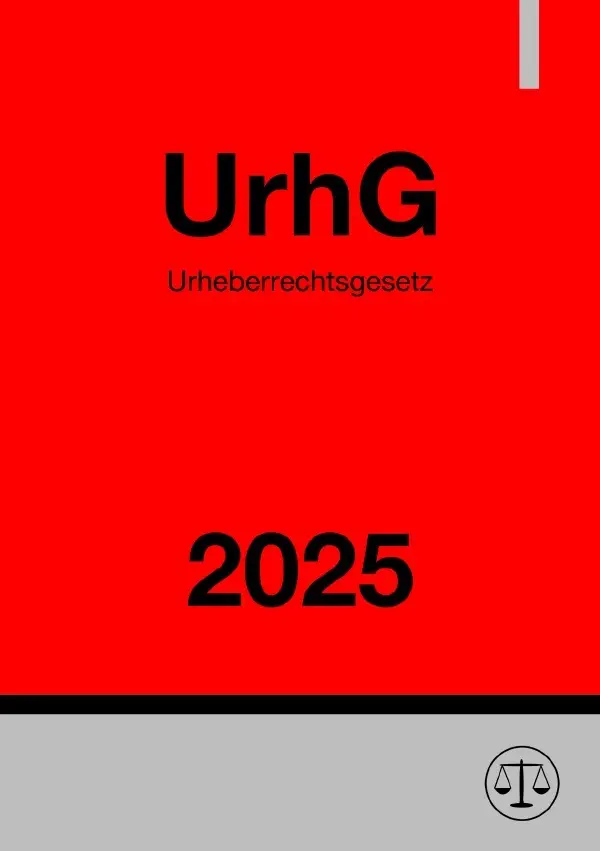 Cover: 9783818729790 | Urheberrechtsgesetz - UrhG 2025 | Ronny Studier | Taschenbuch | 108 S.